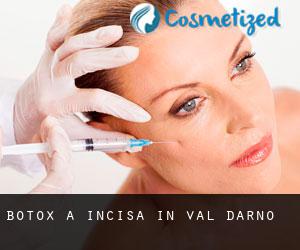 Botox a Incisa in Val d'Arno
