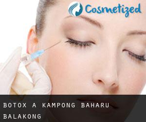 Botox a Kampong Baharu Balakong