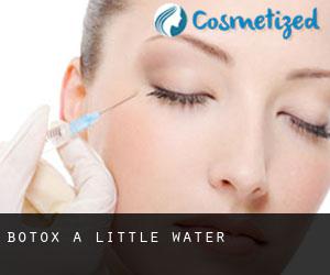 Botox a Little Water