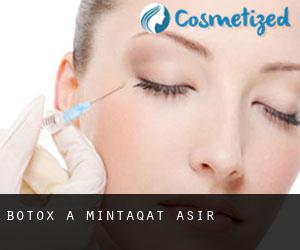 Botox a Minţaqat ‘Asīr Botox a Minţaqat ‘Asīr