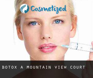 Botox a Mountain View Court