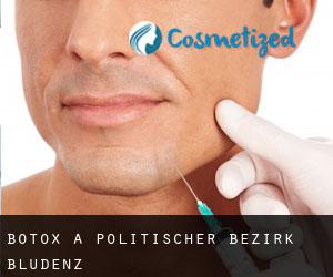 Botox a Politischer Bezirk Bludenz