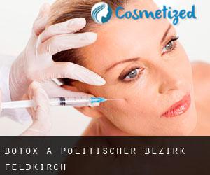 Botox a Politischer Bezirk Feldkirch