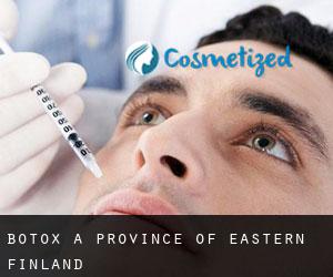 Botox a Province of Eastern Finland