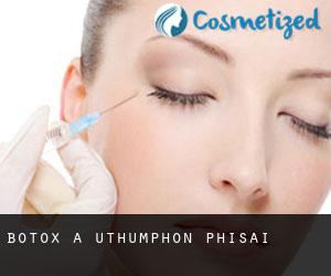 Botox a Uthumphon Phisai Botox a Uthumphon Phisai