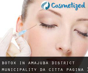 Botox in Amajuba District Municipality da città - pagina 1