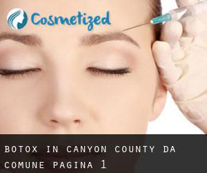 Botox in Canyon County da comune - pagina 1