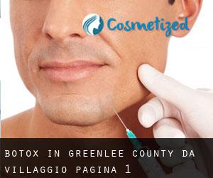 Botox in Greenlee County da villaggio - pagina 1