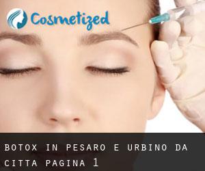 Botox in Pesaro e Urbino da città - pagina 1