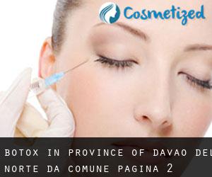 Botox in Province of Davao del Norte da comune - pagina 2
