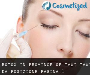 Botox in Province of Tawi-Tawi da posizione - pagina 1