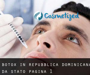 Botox in Repubblica Dominicana da Stato - pagina 1