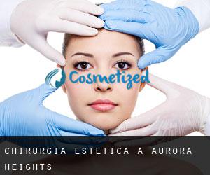 Chirurgia estetica a Aurora Heights