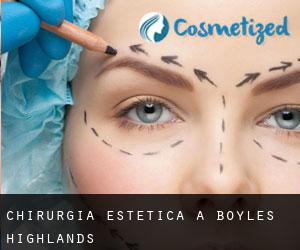 Chirurgia estetica a Boyles Highlands