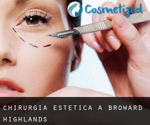 Chirurgia estetica a Broward Highlands