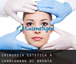 Chirurgia estetica a Carmignano di Brenta