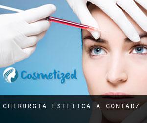 Chirurgia estetica a Goniadz