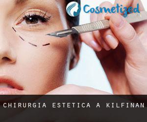 Chirurgia estetica a Kilfinan