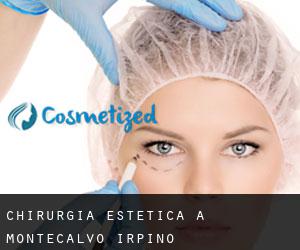 Chirurgia estetica a Montecalvo Irpino