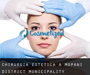Chirurgia estetica a Mopani District Municipality