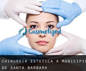 Chirurgia estetica a Municipio de Santa Bárbara