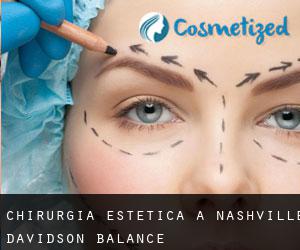 Chirurgia estetica a Nashville-Davidson (balance) Chirurgia estetica a Nashville-Davidson (balance)