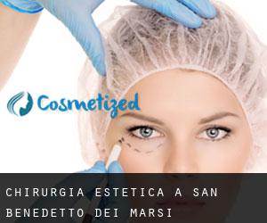 Chirurgia estetica a San Benedetto dei Marsi