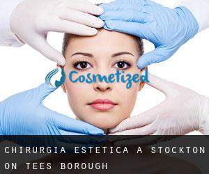 Chirurgia estetica a Stockton-on-Tees (Borough)