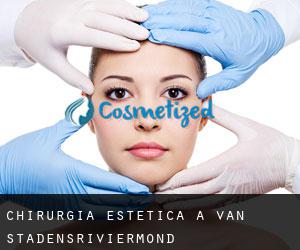 Chirurgia estetica a Van Stadensriviermond