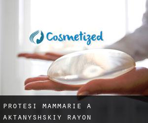 Protesi mammarie a Aktanyshskiy Rayon