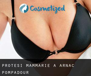 Protesi mammarie a Arnac-Pompadour