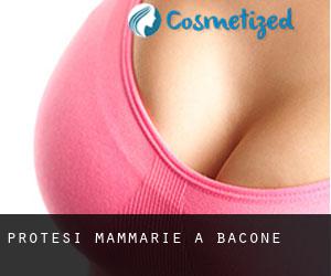 Protesi mammarie a Bacone