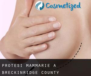 Protesi mammarie a Breckinridge County