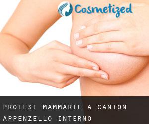 Protesi mammarie a Canton Appenzello Interno