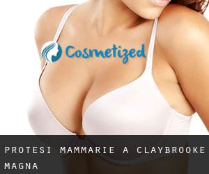 Protesi mammarie a Claybrooke Magna