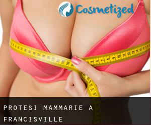 Protesi mammarie a Francisville