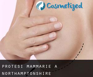 Protesi mammarie a Northamptonshire