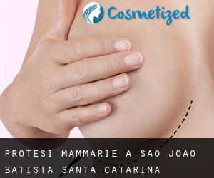 Protesi mammarie a São João Batista (Santa Catarina)