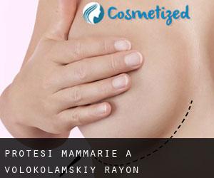 Protesi mammarie a Volokolamskiy Rayon