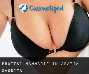Protesi mammarie in Arabia Saudita Protesi mammarie in Arabia Saudita