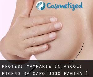 Protesi mammarie in Ascoli Piceno da capoluogo - pagina 1