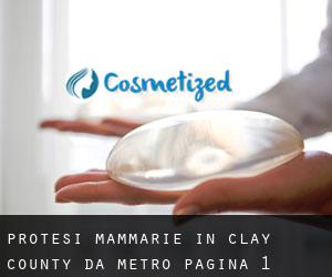 Protesi mammarie in Clay County da metro - pagina 1