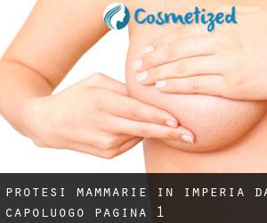 Protesi mammarie in Imperia da capoluogo - pagina 1