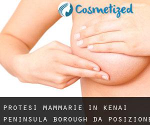 Protesi mammarie in Kenai Peninsula Borough da posizione - pagina 2