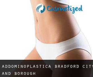 Addominoplastica Bradford (City and Borough) Addominoplastica Bradford (City and Borough)