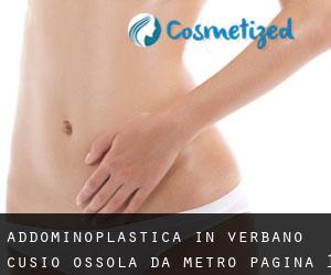 Addominoplastica in Verbano-Cusio-Ossola da metro - pagina 1
