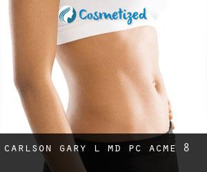 Carlson Gary L MD PC (Acme) #8