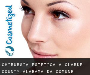 chirurgia estetica a Clarke County Alabama da comune - pagina 1