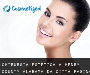 chirurgia estetica a Henry County Alabama da città - pagina 1