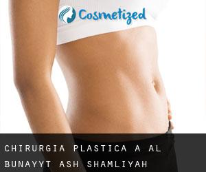 chirurgia plastica a Al Bunayyāt ash Shamālīyah